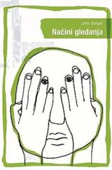 John Berger: Načini gledanja