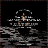 Matija Ferlin: Sad Sam Manifestacija