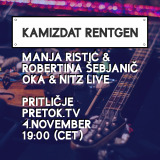 Kamizdat Rentgen: Manja Ristić & Robertina Šebjanič, Oka & Nitz