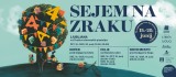 Sejem na zraku,v Ljubljana