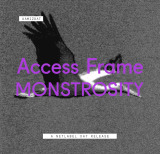 Access Frame: Monstrosity